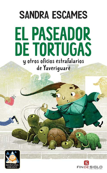 EL PASEADOR DE TORTUGAS.. | SANDRA ESCAMES