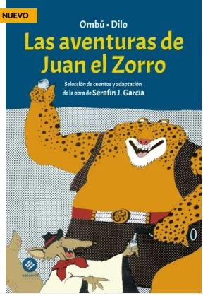 LAS AVENTURAS DE JUAN EL ZORRO | Serafín J. García