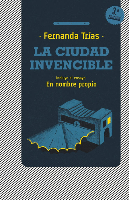 LA CIUDAD INVENCIBLE .. | Fernanda Trías