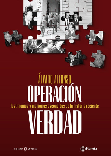 OPERACIÓN VERDAD*.. | Álvaro Alfonso  Aguilera