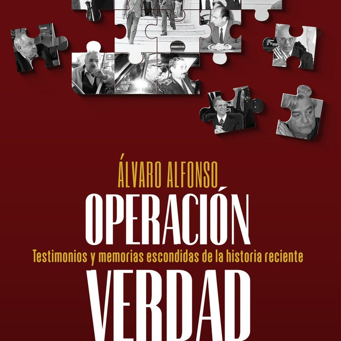 OPERACIÓN VERDAD*.. | Álvaro Alfonso  Aguilera