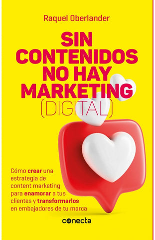SIN CONTENIDOS NO HAY MARKETING (DIGITAL)*.. | Raquel Oberlander