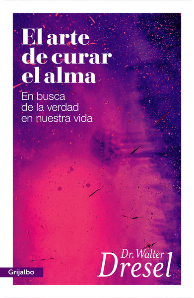 EL ARTE DE CURAR EL ALMA* | Walter Dresel