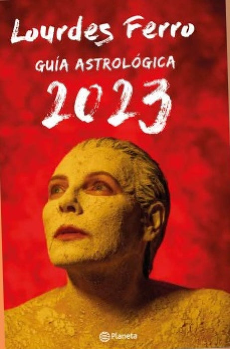 GUÍA ASTROLÓGICA 2023.. | LOURDES  FERRO