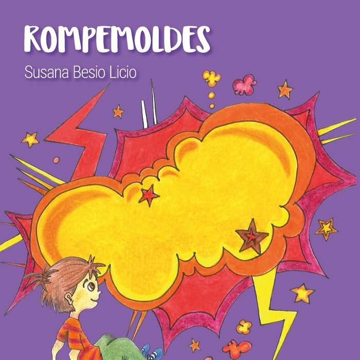 ROMPEMOLDES.. | Susana Besio Licio