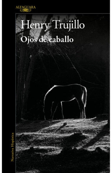 OJOS DE CABALLO.. | Henry Trujillo