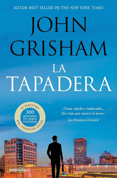 LA TAPADERA.. | John Grisham