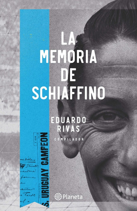 LA MEMORIA DE SCHIAFFINO.. | Eduardo Rivas