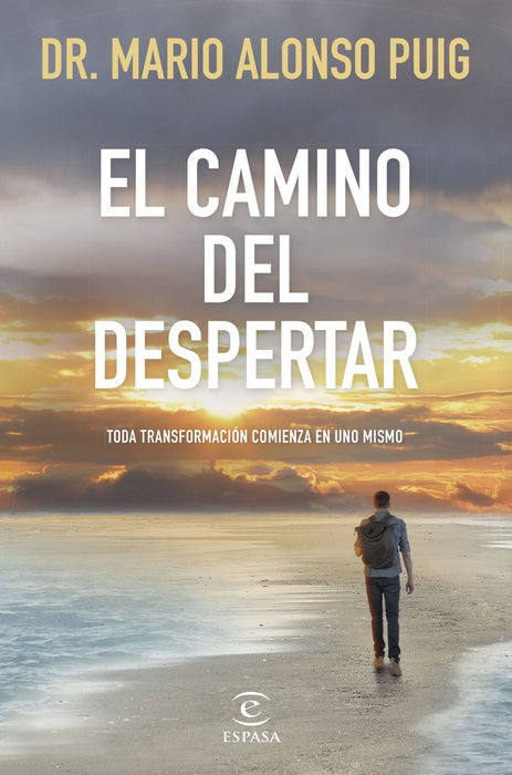 EL CAMINO DEL DESPERTAR .. | Mario Alonso Puig