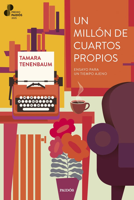 UN MILLÓN DE CUARTOS PROPIOS.. | TAMARA TENENBAUM