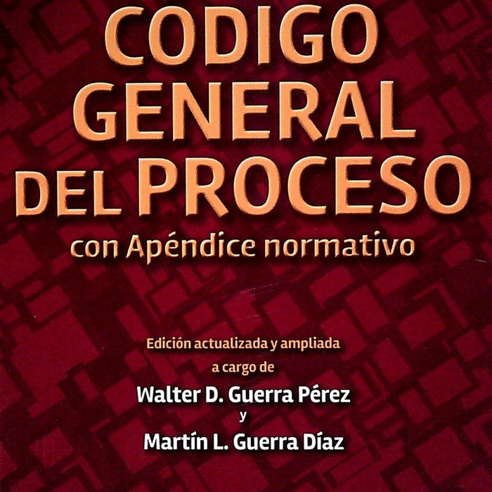 CODIGO GENERAL DEL PROCESO.. | WALTER  GUERRA PEREZ