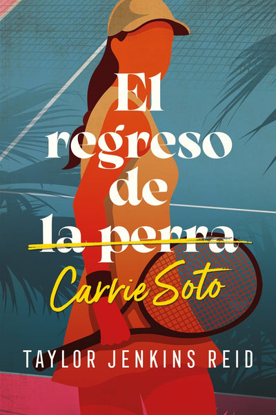 EL REGRESO DE CARRIE SOTO.. | TAYLOR JENKINS REID