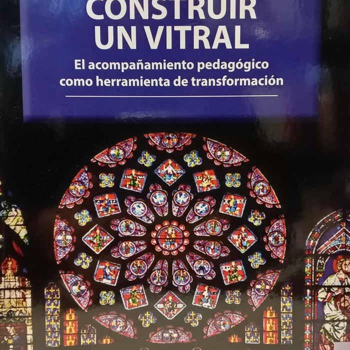 CONSTRUIR UN VITRAL.. | Pedro Rovela