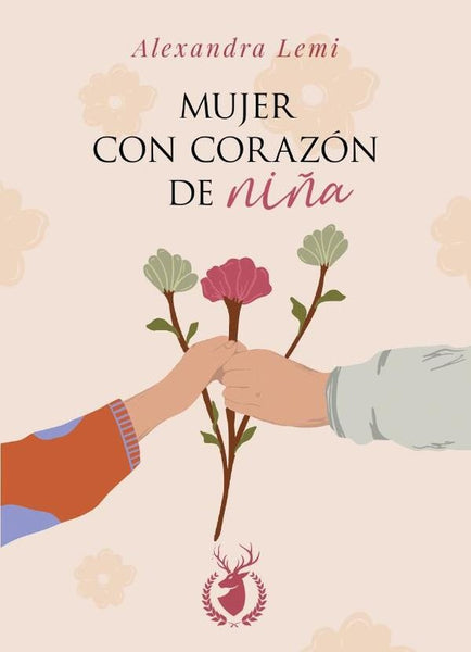 MUJER CON CORAZON DE NIÑA.. | Alexandra Lemi