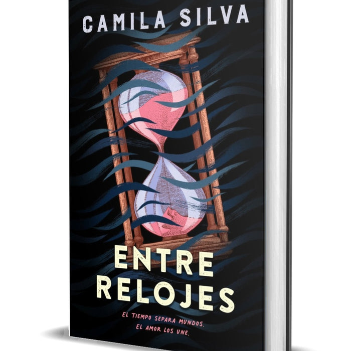 ENTRE RELOJES.. | CAMILA  SILVA