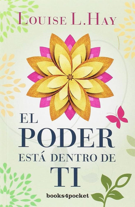 EL PODER ESTA DENTRO DE TI.. | Louise L. Hay