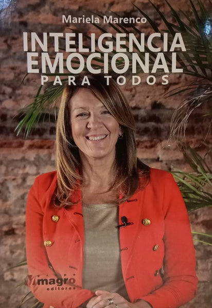 INTELIGENCIA EMOCIONAL PARA TODOS.. | Mariela Marenco