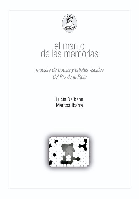 EL MANTO DE LAS MEMORIAS .. | Varios Autores