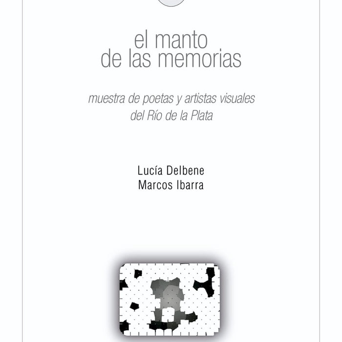 EL MANTO DE LAS MEMORIAS .. | Varios Autores