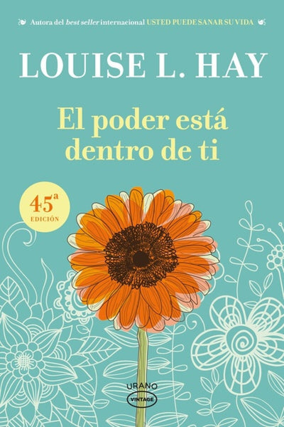 EL PODER ESTÁ DENTRO DE TI.. | Louise L. Hay