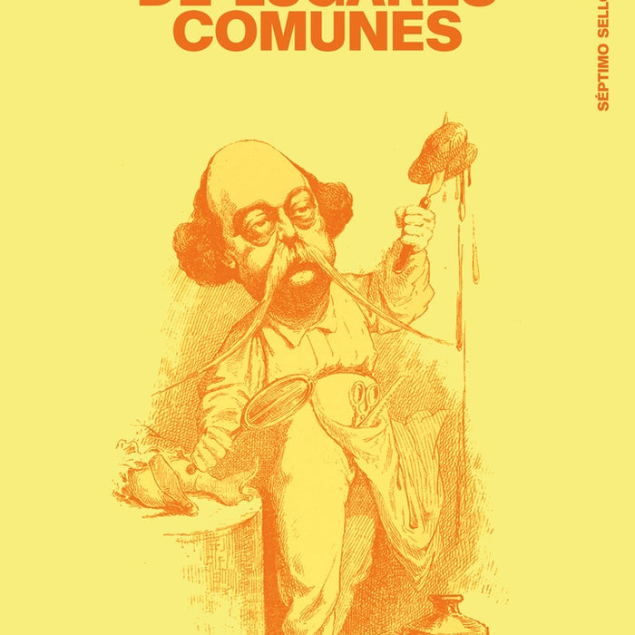 DICCIONARIO DE LUGARES COMUNES.. | Gustave Flaubert