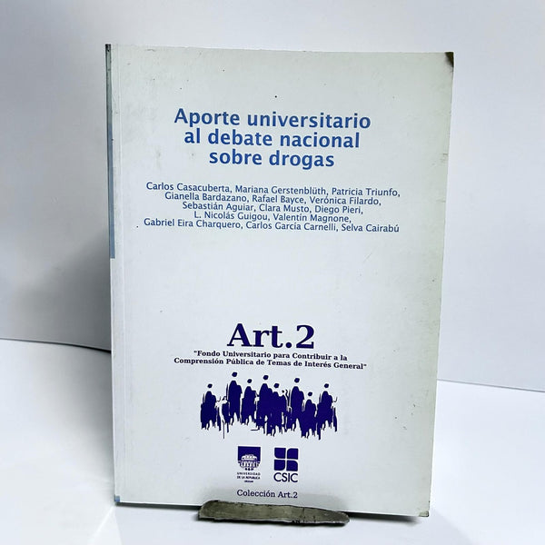 APORTE UNIVERSITARIO AL DEBATE NACIONAL SOBRE DROGAS.. | CARLOS  CASACUBERTA