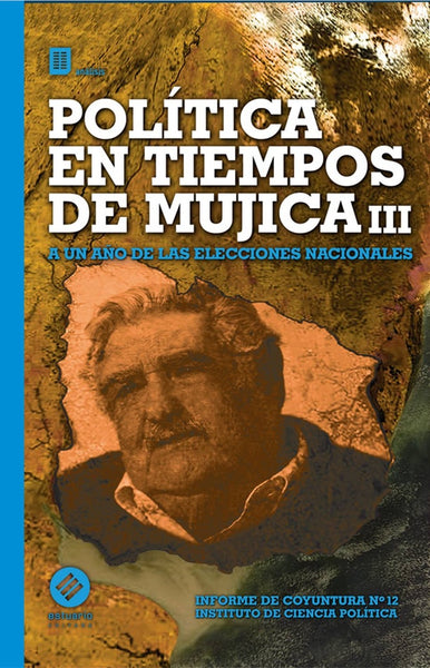 POLITICA EN TIEMPO DE MUJICA III | Anônimo