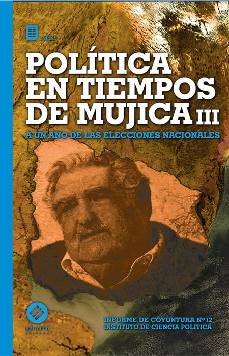 POLITICA EN TIEMPO DE MUJICA III | Anônimo