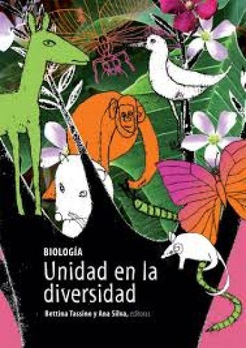 BIOLOGIA UNIDAD EN LA DIVERSIDAD  | bettina tassino