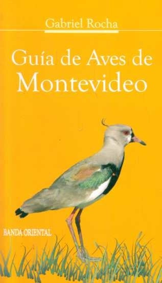 Guía de Aves de Montevideo | Gabriel Rocha