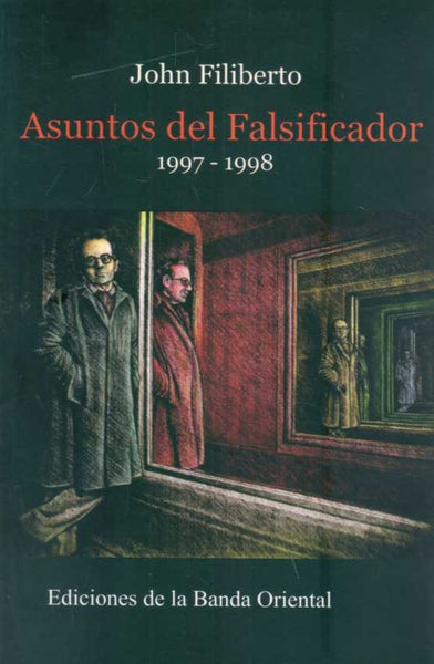 ASUNTOS DEL FALSIFICADOR 1997 - 1998 | JOHN FELIBERTO