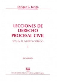 LECCIONES DE DERECHO PROCESAL CIVIL TOMO 1.. | Enrique E. Tarigo