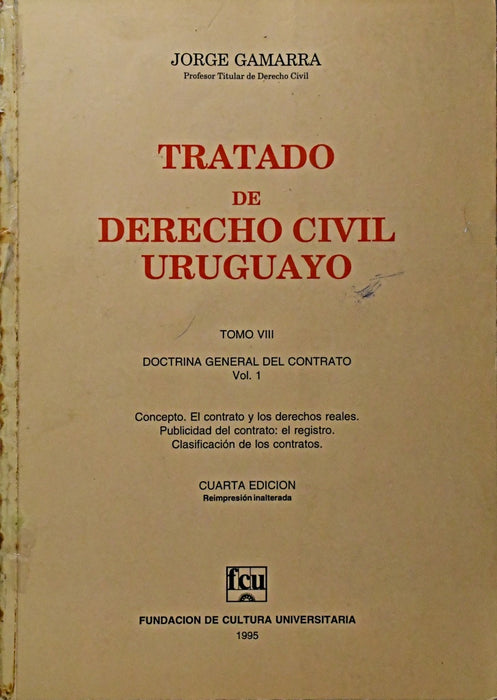 TRATADO DE DERECHO CIVIL URUGUAYO TOMO VIII.. | Jorge Gamarra