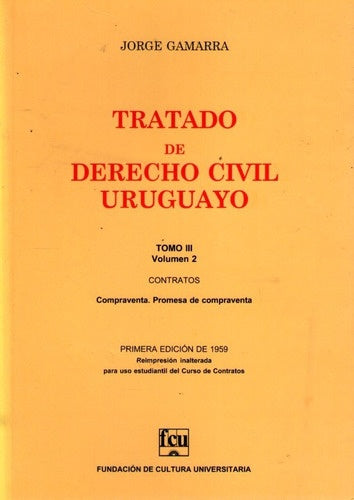 TRATADO DE DERECHO CIVIL  TOMO 3 VOLUMEN 2.. | Jorge  Gamarra