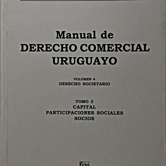 MANUAL DE DERECHO COMERCIAL URUGUAYO.. | Nuri E.  Rodríguez Olivera