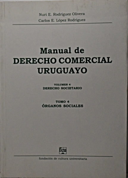 MANUAL DE DERECHO COMERCIAL URUGUAYO.. | Nuri E.  Rodríguez Olivera