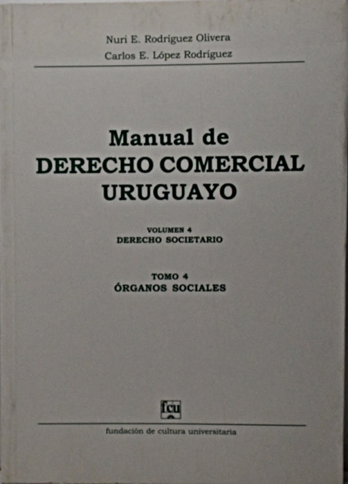 MANUAL DE DERECHO COMERCIAL URUGUAYO.. | Nuri E.  Rodríguez Olivera