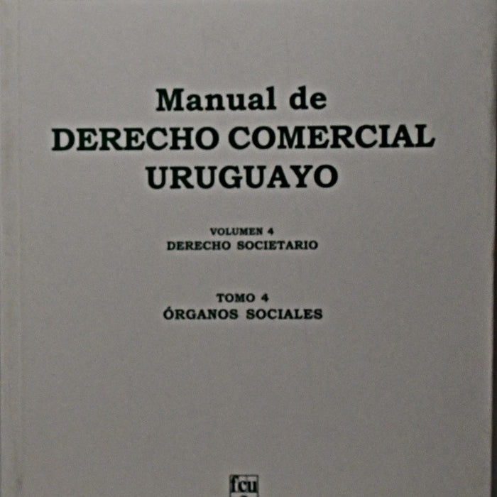 MANUAL DE DERECHO COMERCIAL URUGUAYO.. | Nuri E.  Rodríguez Olivera