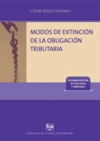 MODOS DE EXTINCIÓN DE LA OBLIGACIÓN TRIBUTARIA.. | César PEREZ NOVARO