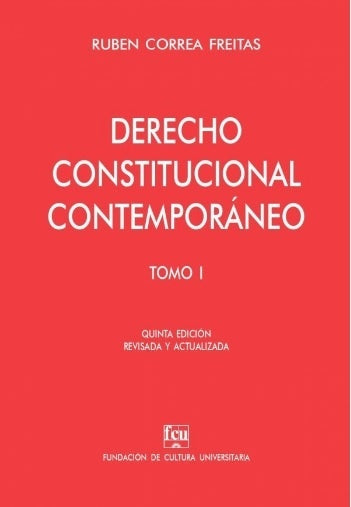 DERECHO CONSTITUCIONAL CONTEMPORANEO TOMO 1.. | Ruben  Correa Freitas