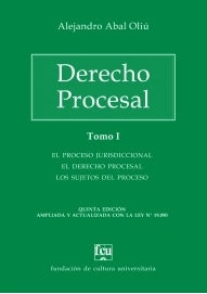 DERECHO PROCESAL TOMO 1.. | ALEJANDRO ABAL OLIU