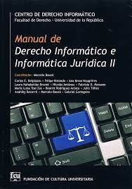 MANUAL DE DERECHO INFORMATICO E INFORMATICA JURIDICA II. | Marcelo  Bauzá