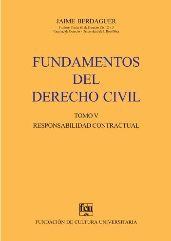 FUNDAMENTOS DEL DERECHO CIVIL TOMO V*.. | Jaime  Berdaguer