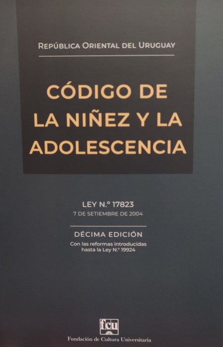 CÓDIGO DE LA NIÑEZ Y LA ADOLESCENCIA*