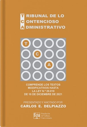 TEXTO ORDENADO DEL DECRETO LEY ORGÁNICO DEL TRIBUNAL  | Carlos E. Delpiazzo