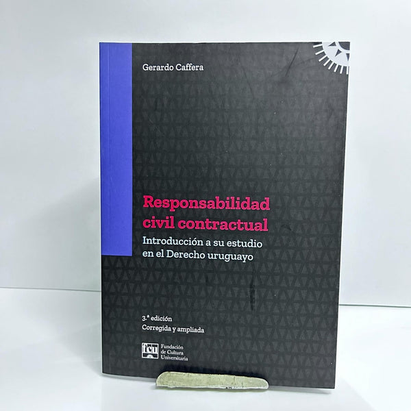 RESPONSABILIDAD CIVIL CONTRACTUAL.. | Gerardo Caffera