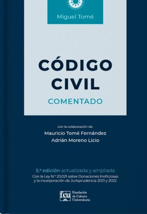 CODIGO CIVIL COMENTADO..* | Miguel Tome