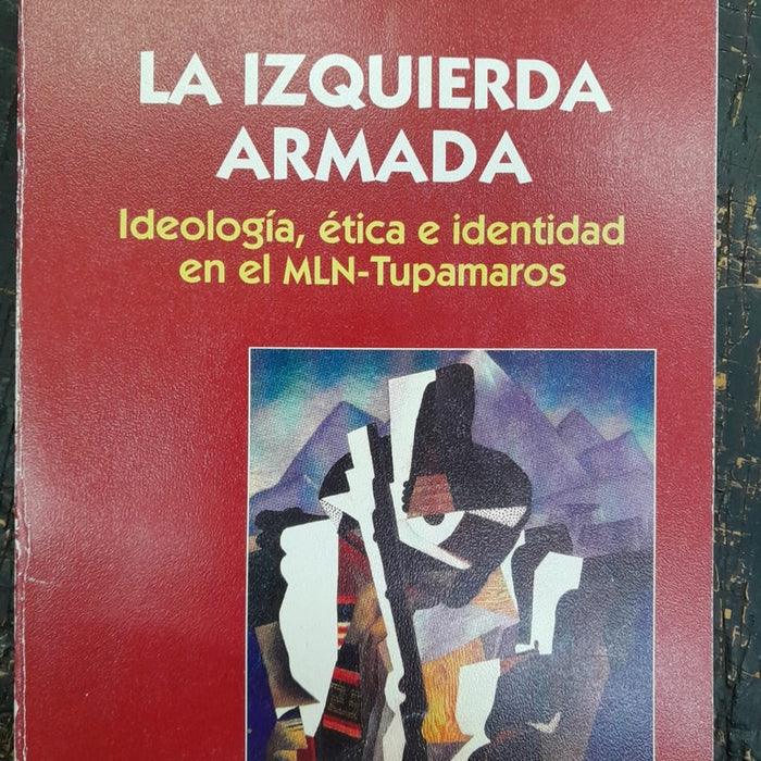 LA IZQUIERDA ARMADA.. | Clara  Aldrigui