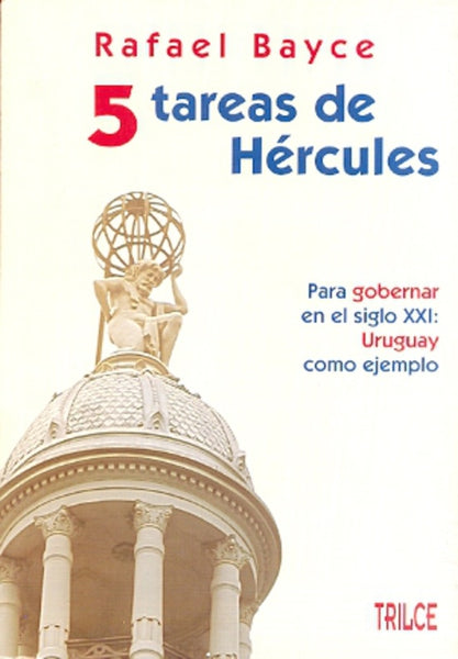 5 TAREAS DE HERCULES | Rafael  Bayce