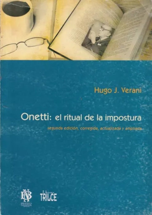 ONETTI: EL RITUAL DE LA IMPOSTURA.. | HugoJ. Verani